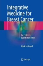 کتاب اینتگریتیو مدیسین فور بریست کانسر Integrative Medicine for Breast Cancer : An Evidence-Based Assessment