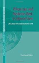 کتاب ون لاو اند مدیسین میت When Law and Medicine Meet: A Cultural View