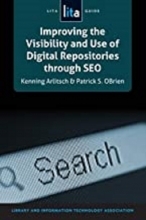 کتاب ایمپرووینگ د ویزیبیلیتی اند یوز آف دیجیتال Improving the Visibility and Use of Digital Repositories through SEO : A LITA Gu