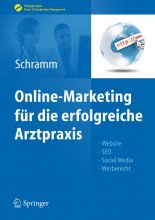 کتاب آنلاین مارکتینگ Online-Marketing FÃ¼r Die Erfolgreiche Arztpraxis : Website, SEO, Social Media, Werberecht