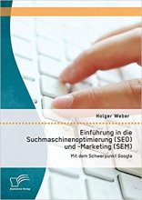 کتاب المانی  Einführung in die Suchmaschinenoptimierung (SEO) und -Marketing (SEM): Mit dem Schwerpunkt Google