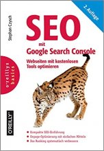 کتاب آلمانی  سئو میت گوگل سرچ کنسول SEO mit Google Search Console : Webseiten mit kostenlosen Tools optimieren