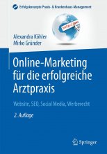 کتاب آنلاین مارکتینگ Online-Marketing für die erfolgreiche Arztpraxis : Website, SEO, Social Media, Werberecht