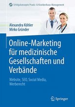 کتاب آنلاین مارکتینگ Online-Marketing für medizinische Gesellschaften und Verbände : Website, SEO, Social Media, Werberecht