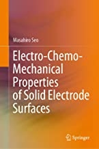کتاب الکترو کیمو مکانیکال پروپرتیز Electro-Chemo-Mechanical Properties of Solid Electrode Surfaces