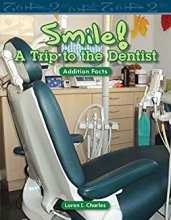 کتاب اسمایل ای تریپ تو د دنتیست Smile! A Trip to the Dentist : Addition Facts