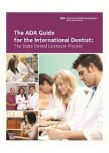 کتاب The ADA Guide for the International Dentist : The State Dental Licensure Process