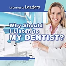 کتاب وای شولد آی لیسن تو مای دنتیست Why Should I Listen to My Dentist?