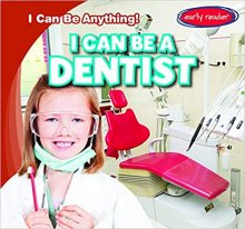 کتاب آی کن بی ای دنتیست I Can Be a Dentist