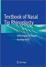 کتاب تکست بوک آف نازال تیپ رینوپلاستی Textbook of Nasal Tip Rhinoplasty : Open Surgical Techniques