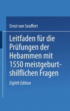 کتاب پزشکی آلمانی Leitfaden für die Prüfungen der Hebammen mit 1550 meistgeburtshilflichen Fragen