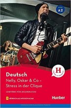 کتاب داستان آلمانی نلی اسکار اند کو Nelly Oskar & Co: Stress in der Clique +CD