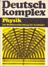 کتاب آلمانی  دیوتچ کمپلکس فیزیک Deutsch komplex Physik  Zur Studienvorbereitung für Ausländer