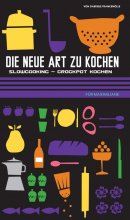 کتاب آلمانی Die neue Art zu kochen