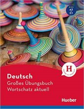 کتاب تمرین واژگان آلمانی جدید سیاه سفید Deutsch GroßesUbungsbuch Wortschatz aktuell A2-C1