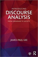 کتاب اینترودیوسینگ دیسکورس آنالیزیز Introducing Discourse Analysis From Grammar to Society