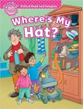 Oxford Read and Imagine (Where s My Hat?)