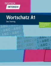 کتاب واژگان آلمانی دویچ اینتنسیو ورتشاتز  Deutsch intensiv Wortschatz A1
