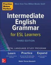 کتاب اینترمدیت انگلیش گرامر فور ای اس ال لرنرز Practice Makes Perfect Intermediate English Grammar for ESL Learners Third Editio