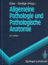 Allgemeine Pathologie und Pathologische Anatomie