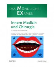 Das Mundliche examen Innere Medizin und Chirurgie