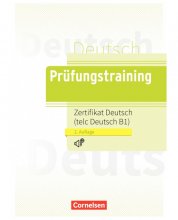 Prufungstraining Zertifikat Deutsch (telc Deutsch B1)