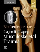 Diagnostic Imaging: Musculoskeletal Trauma, 3rd Edition