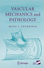 Vascular Mechanics and Pathology