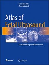 Atlas of Fetal Ultrasound : Normal Imaging and Malformations