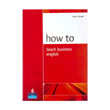 کتاب زبان هو تو تیچ بیزینس انگلیش How to Teach Business English