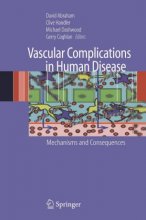 Vascular Complications in Human Disease : Mechanisms and Consequences