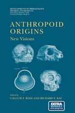 Anthropoid Origins : New Visions