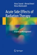 Acute Side Effects of Radiation Therapy : A Guide to Management