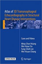 Atlas of Perioperative 3D Transesophageal Echocardiography : Cases and Videos