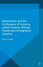 کتاب زبان Deportation and the Confluence of Violence within Forensic Mental Health and Immigration Systems