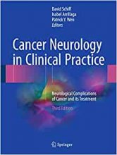 Cancer Neurology in Clinical Practice : Neurological Complications of Cancer and its Treatment