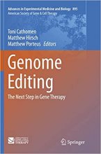 Genome Editing : The Next Step in Gene Therapy