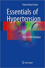 Essentials of Hypertension : The 120/80 paradigm