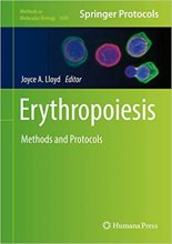 Erythropoiesis : Methods and Protocols