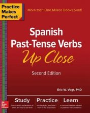 کتاب اسپنیش پست تنس وربز آپ کلوز Practice Makes Perfect Spanish Past Tense Verbs Up Close Second Edition