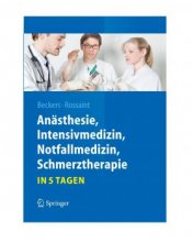 کتاب پزشکی المانی Anästhesie, Intensivmedizin, Notfallmedizin, Schmerztherapie … in 5 Tagen