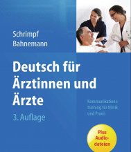 کتاب پزشکی المانی Deutsch für Ärztinnen und Ärzte: Kommunikationstraining für Klinik und Praxis