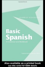 کتاب اسپانیایی بیسیک اسپنیش  Basic Spanish A Grammar and Workbook