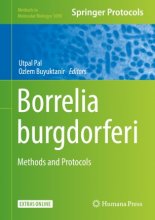 Borrelia burgdorferi : Methods and Protocols
