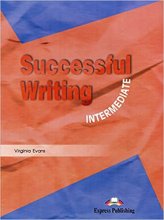 کتاب انگلیسی ساکسسفول رایتینگ ایترمدیت SUCCESSFUL WRITING INTERMEDIATE STUDENT'S BOOK
