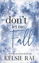 کتاب رمان انگلیسی اجازه نده من سقوط کنم Don t Let Me Fall