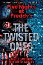 کتاب رمان انگلیسی آنهایی که پیچ خورده اند جلد دوم The Twisted Ones: An AFK Book (Five Nights at Freddy's )
