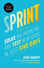 کتاب رمان انگلیسی اسپرینت  Sprint: How to Solve Big Problems and Test New Ideas in Just Five Days