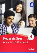 کتاب آلمانی دویچ اوبن ورتشاتز  Deutsch Uben Wortschatz & Grammatik C2