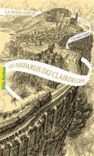 La Passe-miroir - Tome 2 : Les disparus du Clairdelune